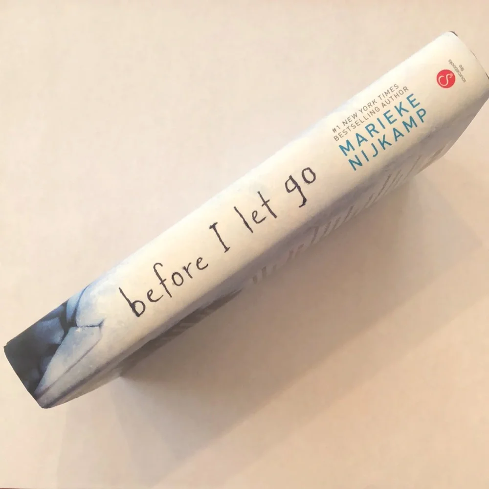 Before I Let Go by Marieke Nijkamp Hardcover With Dust Jacket